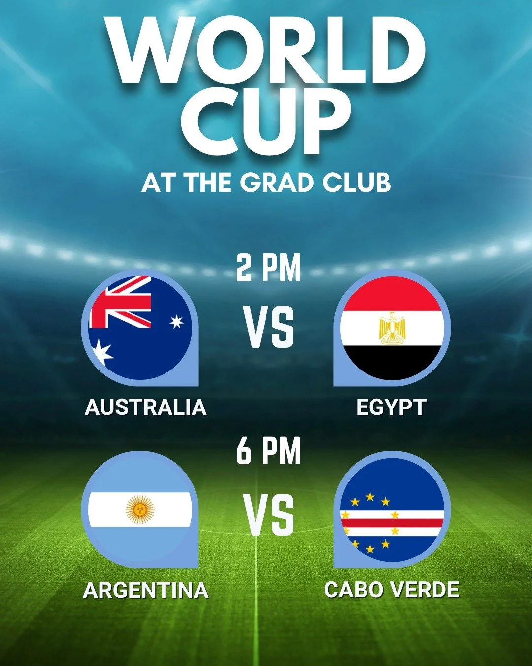 We've got two Round of 32 matches on Friday, July 3rd, 2026:

🇦🇺 AUSTRALIA vs EGYPT 🇪🇬 | 2 p.m.

🇦🇷 ARGENTINA vs CAPE VERDE 🇨🇻 | 6 p.m.