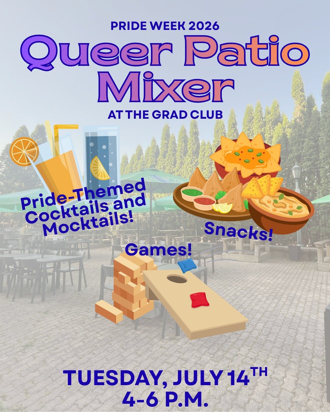 Join the Pride Commission @sogs.pride for a chill night of mixing and mingling on the Grad Club patio!

We&rsquo;ll also have:
🎲 games like cornhole, giant Jenga, and card and board games
🍹 Pride-themed cocktails and mocktails
😋 and delicious snac
