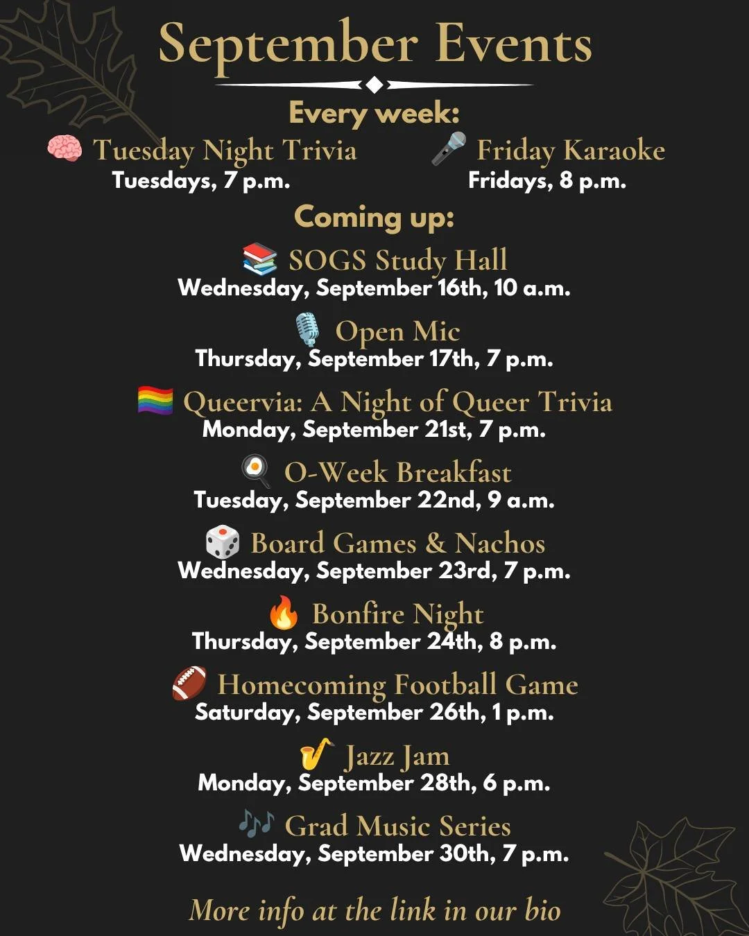 Here's what's on at the Grad Club this September! 🍂

Every week:
🧠 Tuesday Night Trivia: Tuesdays, 7 p.m.
🎤 Friday Karaoke: Fridays, 8 p.m.

Coming up:
📚 SOGS Study Hall: Wednesday, September 16th, 10 a.m.
🎙️ Open Mic: Thursday, September 17th, 