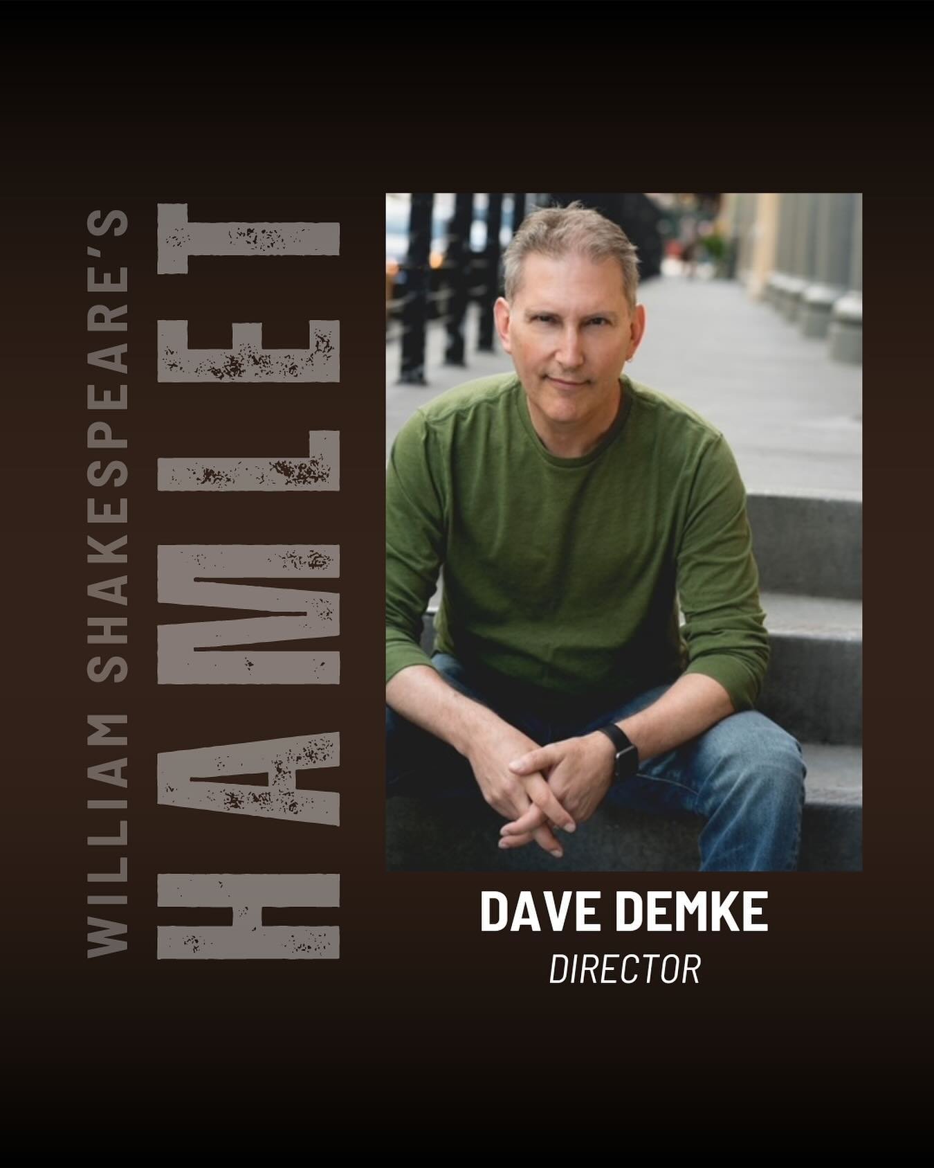 MAD Company would like to introduce you to the incomparable Dave Demke, director of this spring&rsquo;s production of &ldquo;Hamlet&rdquo;!

✨Get to know him here!✨

Dave Demke is a professional actor, director, and teacher. He has been a member of S