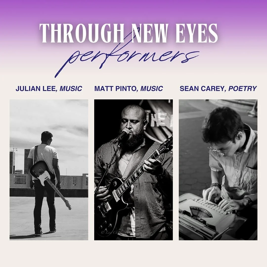 ✨ Meet the Performers of Through New Eyes✨ 

🎶 Live Music: @mattpintoindis and @julian_lee_music are blessing our ears with their beautiful music all night long.

✍️On-the-Spot Poetry: Experience the magic that is @peoplearepoetry, aka Sean Carey, w