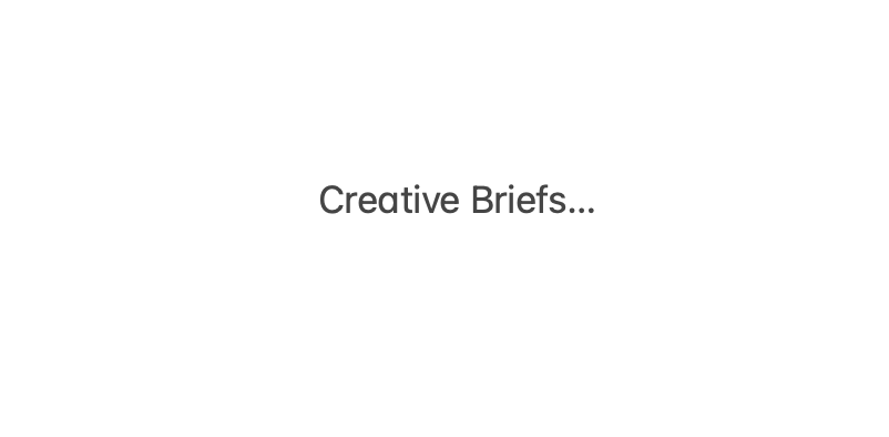 Creative Briefs