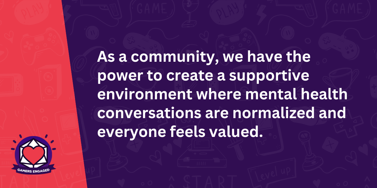 Gaming for Good: How Our Community Can Support Mental Health and Well-being