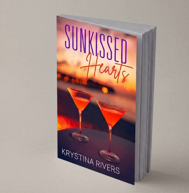 Book titled 'Sunkissed Hearts' by Krystina Rivers featuring a sunset background and two cocktails in the foreground.