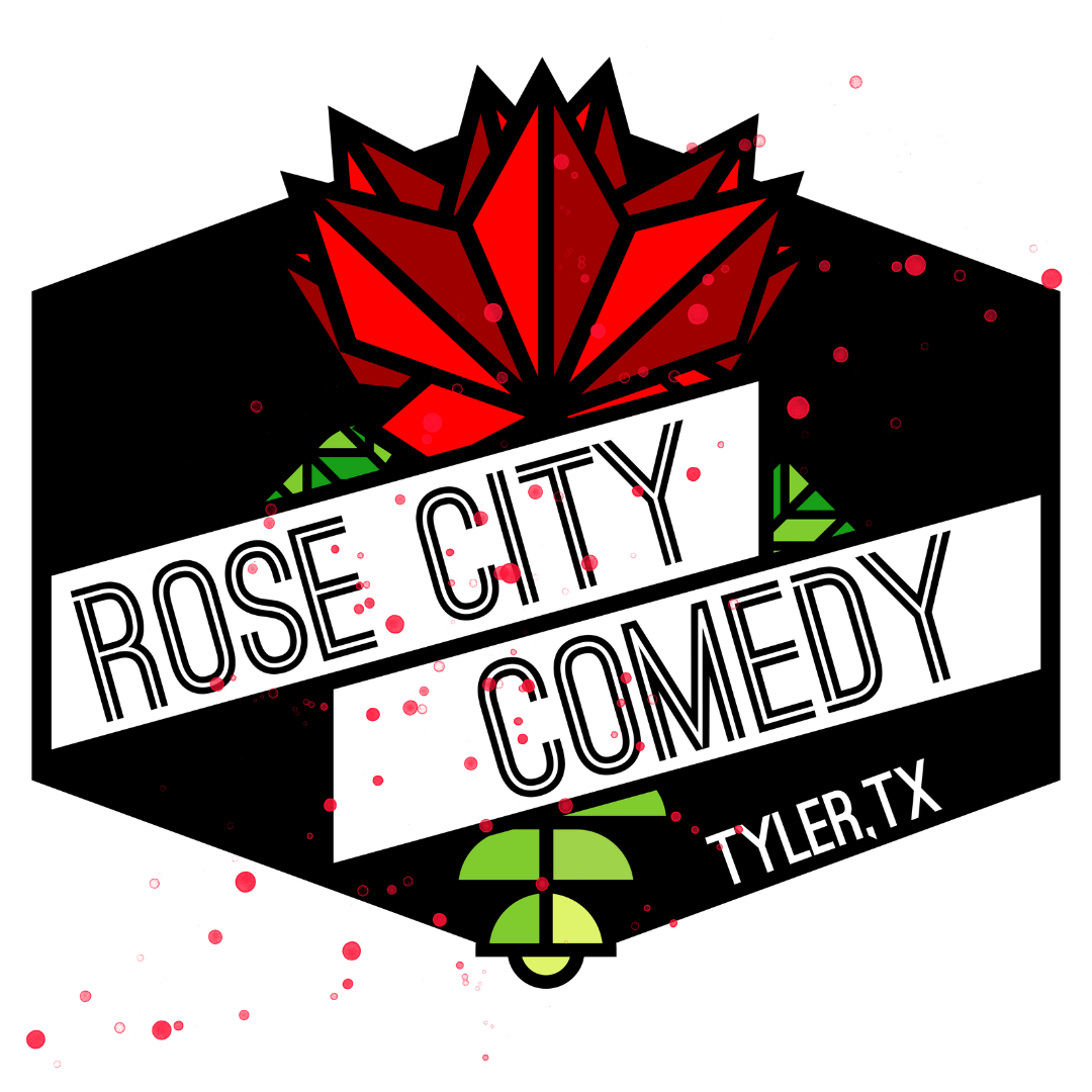 Rose City Comedy StandUp Tyler, TX Live Entertainment Venue