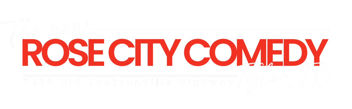 Rose City Comedy - Stand-Up - Tyler, TX - Live Entertainment Venue