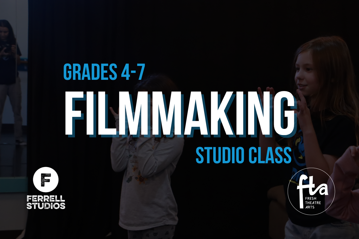 Filmmaking Class (Grades 4-7)