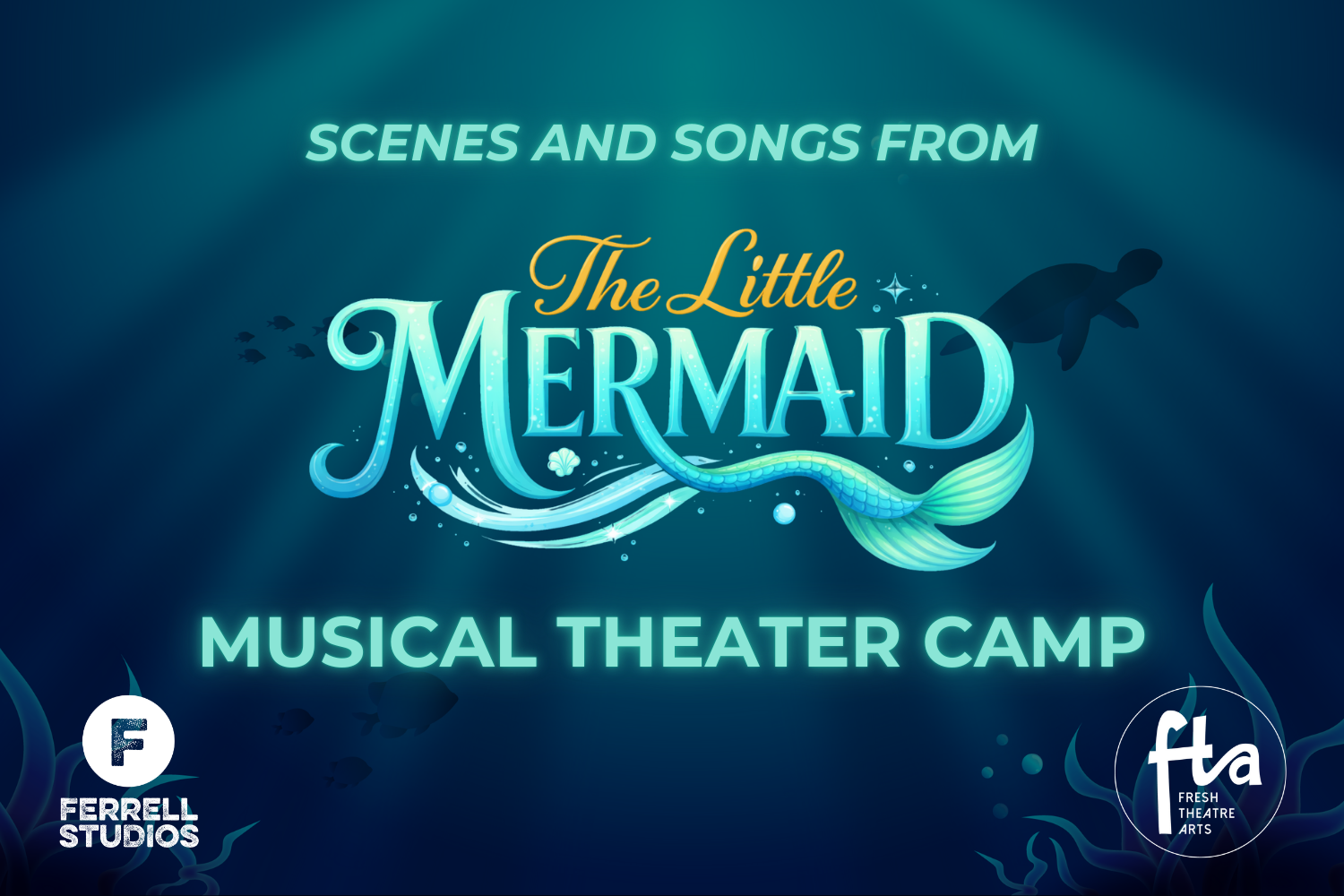 Musical Theater Camp: Scenes and Songs from “The Little Mermaid”
