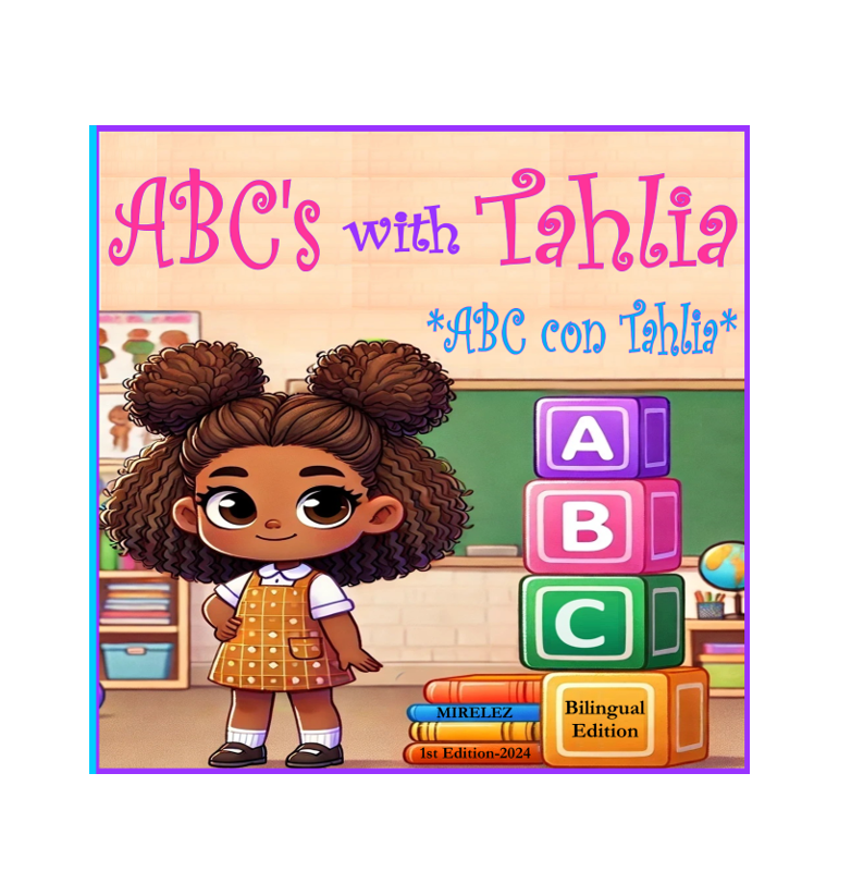 ABC's with Tahlia: ABC's con Tahlia - Amazon Purchase Only