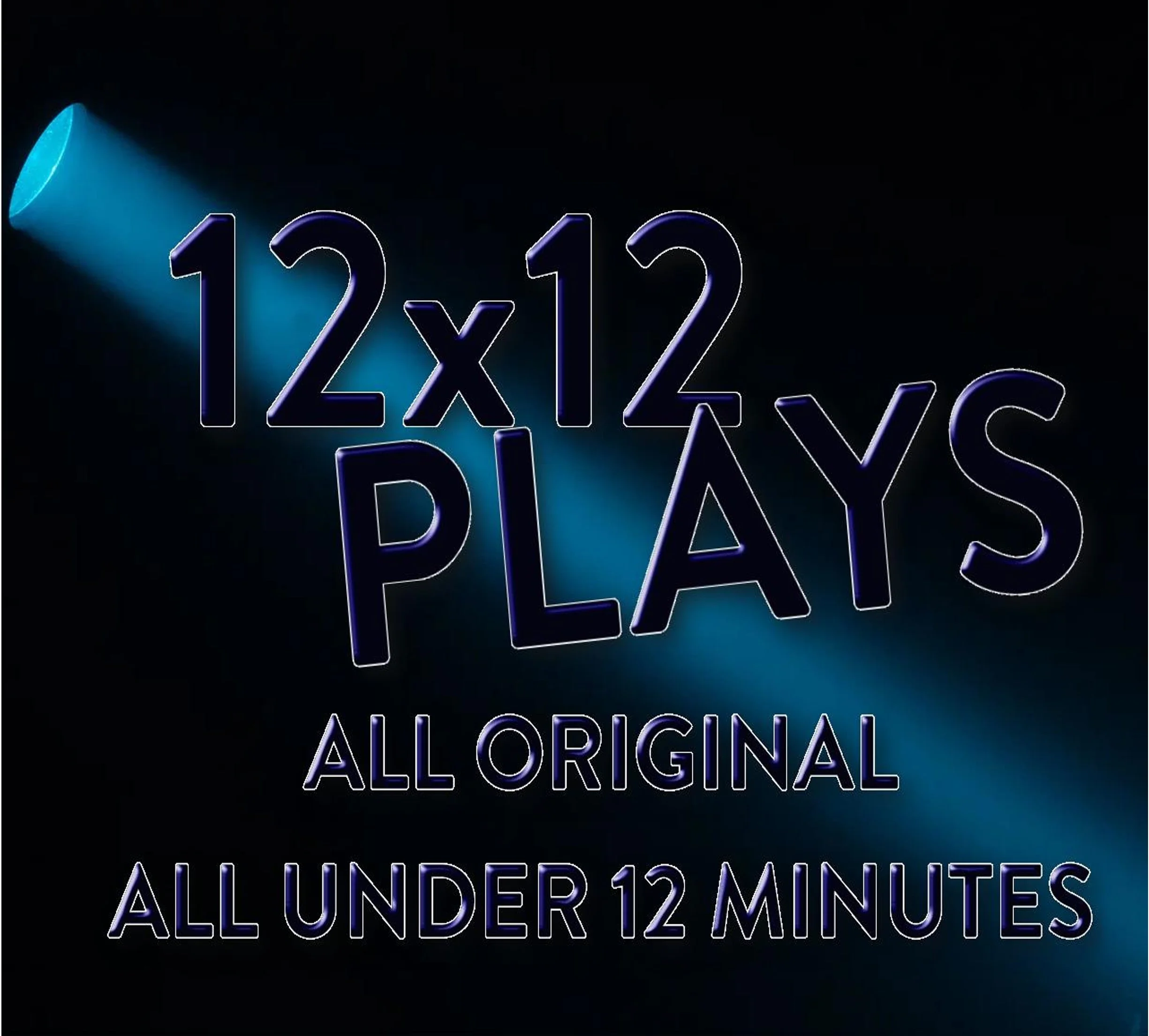 12 x 12 Short Plays 2026