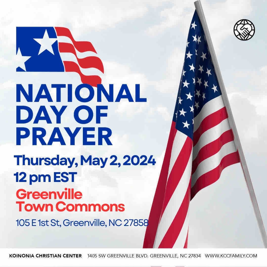 Greenville NC and surrounding cities, come be a part of the National Day of Prayer observation today, Thursday, May 2nd at 12 pm at the Greenville Town Commons. This special event will be a time of reflection, unity, and intercession for our city, co