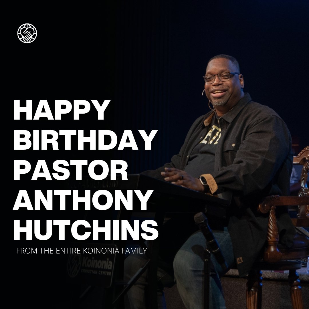 Happy Birthday, Pastor Anthony Hutchins! 

Today, the entire Koinonia family comes TOGETHER in celebration of a truly remarkable man - our beloved Assistant Pastor, Anthony Hutchins! For 35 years, you have been an integral part of our church's journe