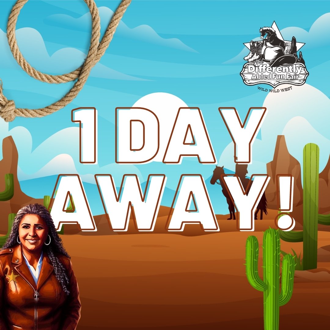1 Day Left - It's Almost Here! Tomorrow is the big day! Our VIPs, individuals with severe and profound mental and physical disabilities, along with their immediate families and caregivers, get ready to immerse themselves in the Wild West spirit at th