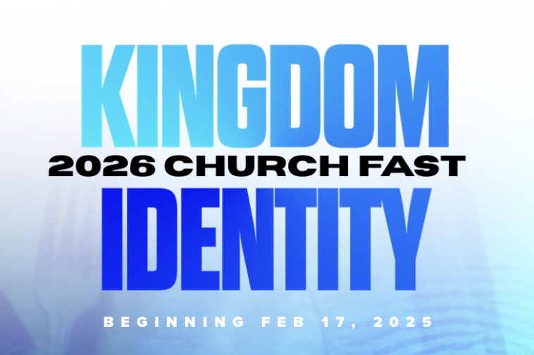 Kingdom Identity Church Fast 2026
