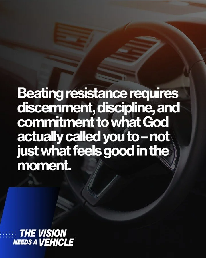Beating resistance requires discernment, discipline, and commitment to what God actually called you to &ndash; not just what feels good in the moment. Stay aware of distractions that feel appealing but slowly pull you off assignment.

Stay focused. P