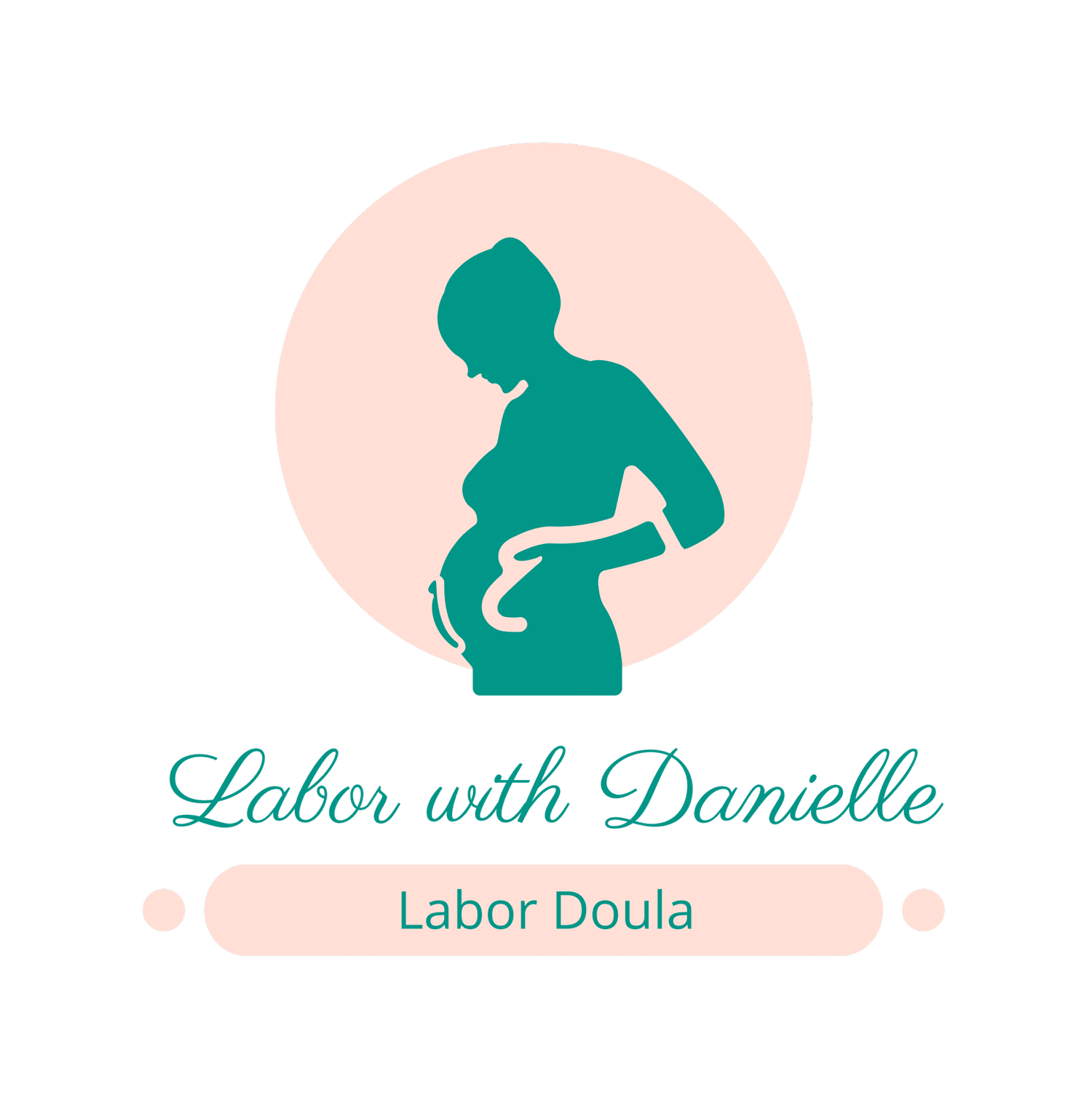 Labor with Danielle