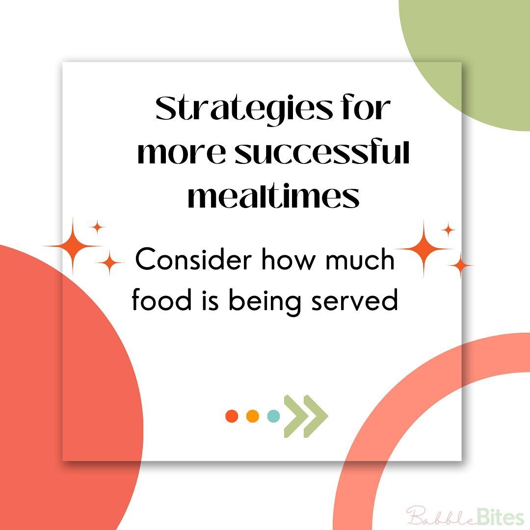 Thinking about how much food we serve on our picky eater&rsquo;s plate for both preferred/tolerable foods and for new/non-preferred foods is an important consideration for a more successful mealtime. When children see a big portion of a food they don