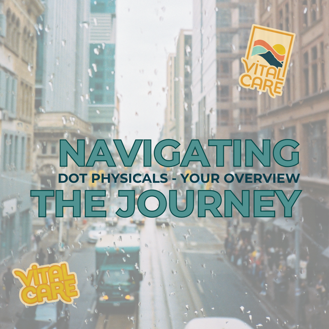 Navigating the Journey: What is a DOT Physical? Requirements &amp; What to Expect