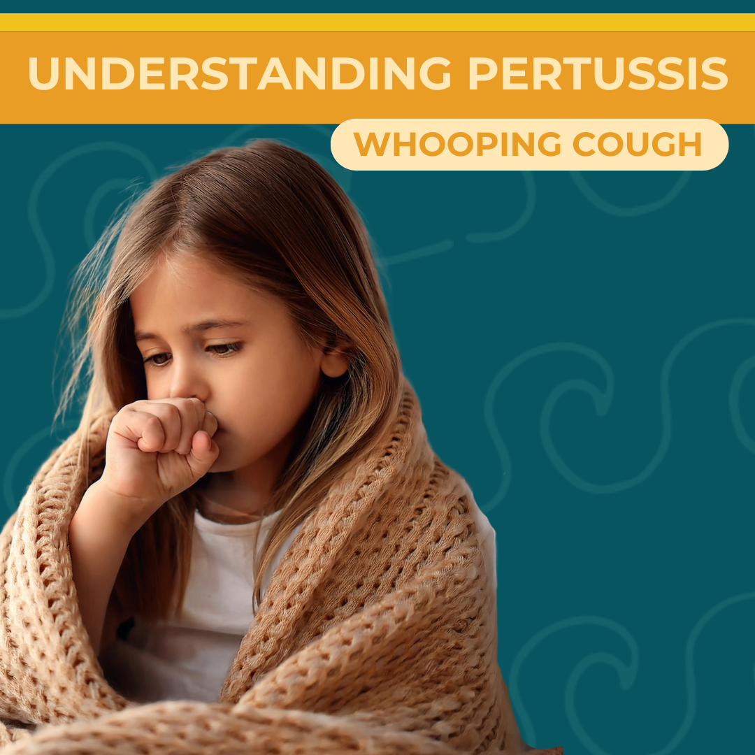 Understanding Pertussis (Whooping Cough): Symptoms, Treatment, and When ...