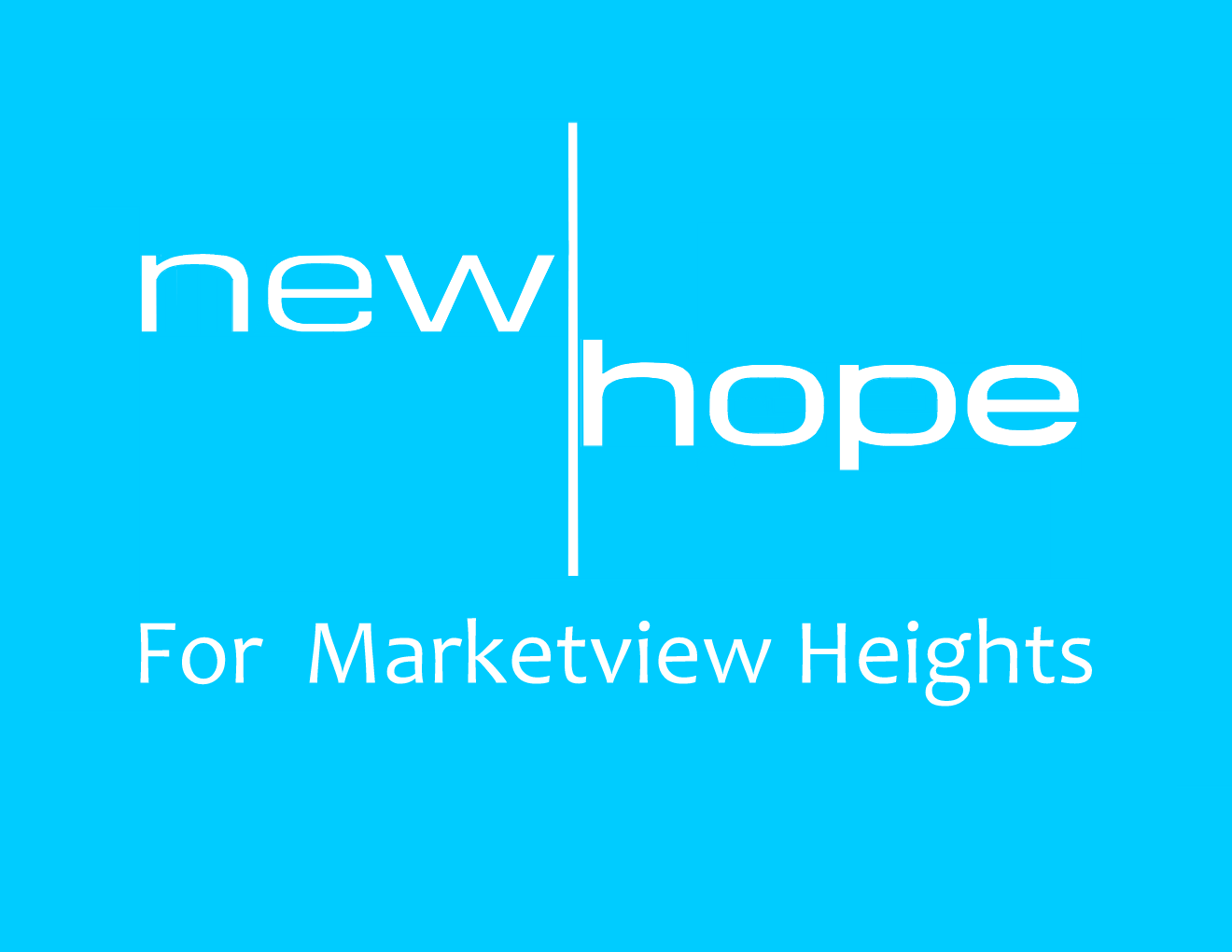 New Hope For Marketview Heights