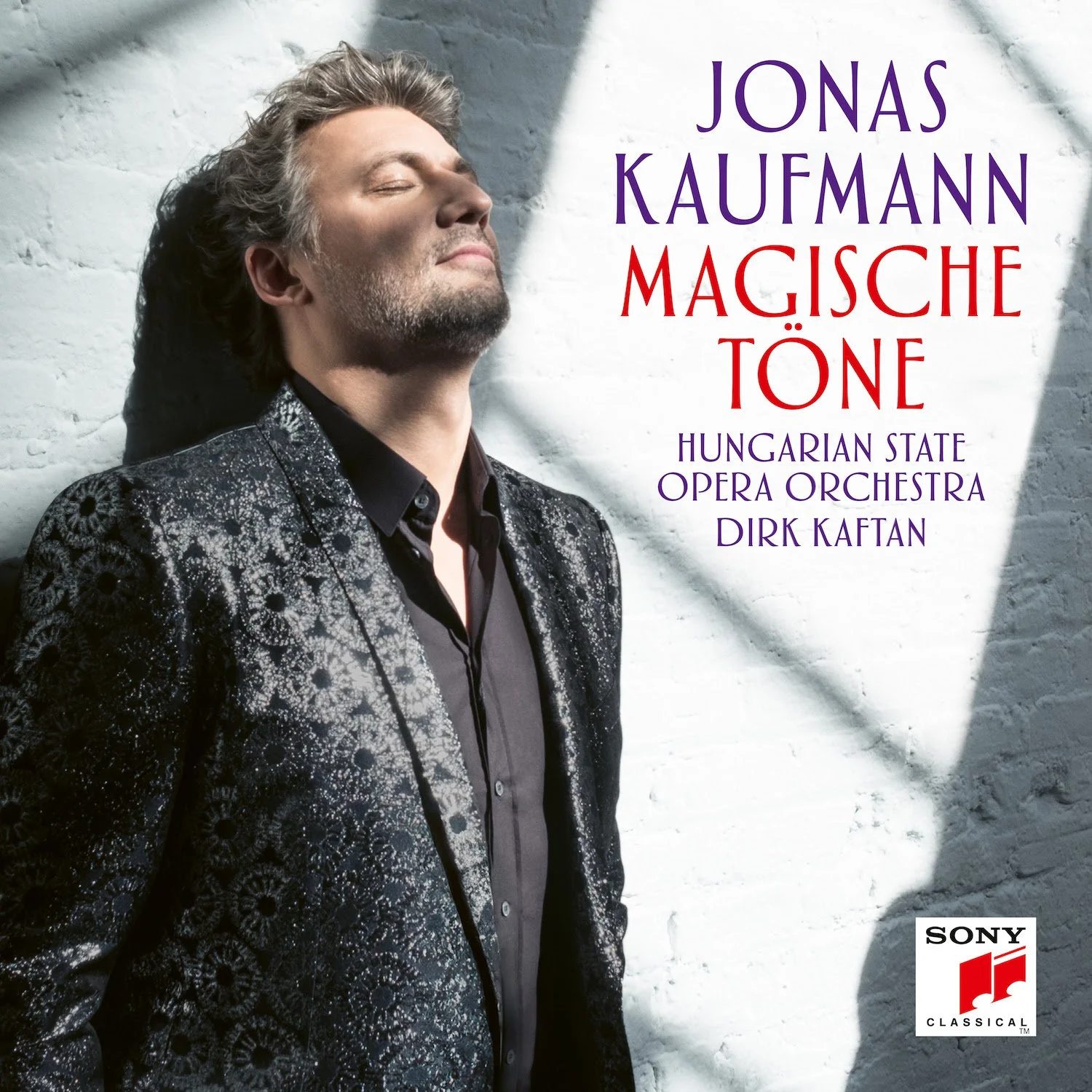 April 10: Jonas Kaufmann Announces New Sony Classical Album Magische Töne – Title Track Out Today