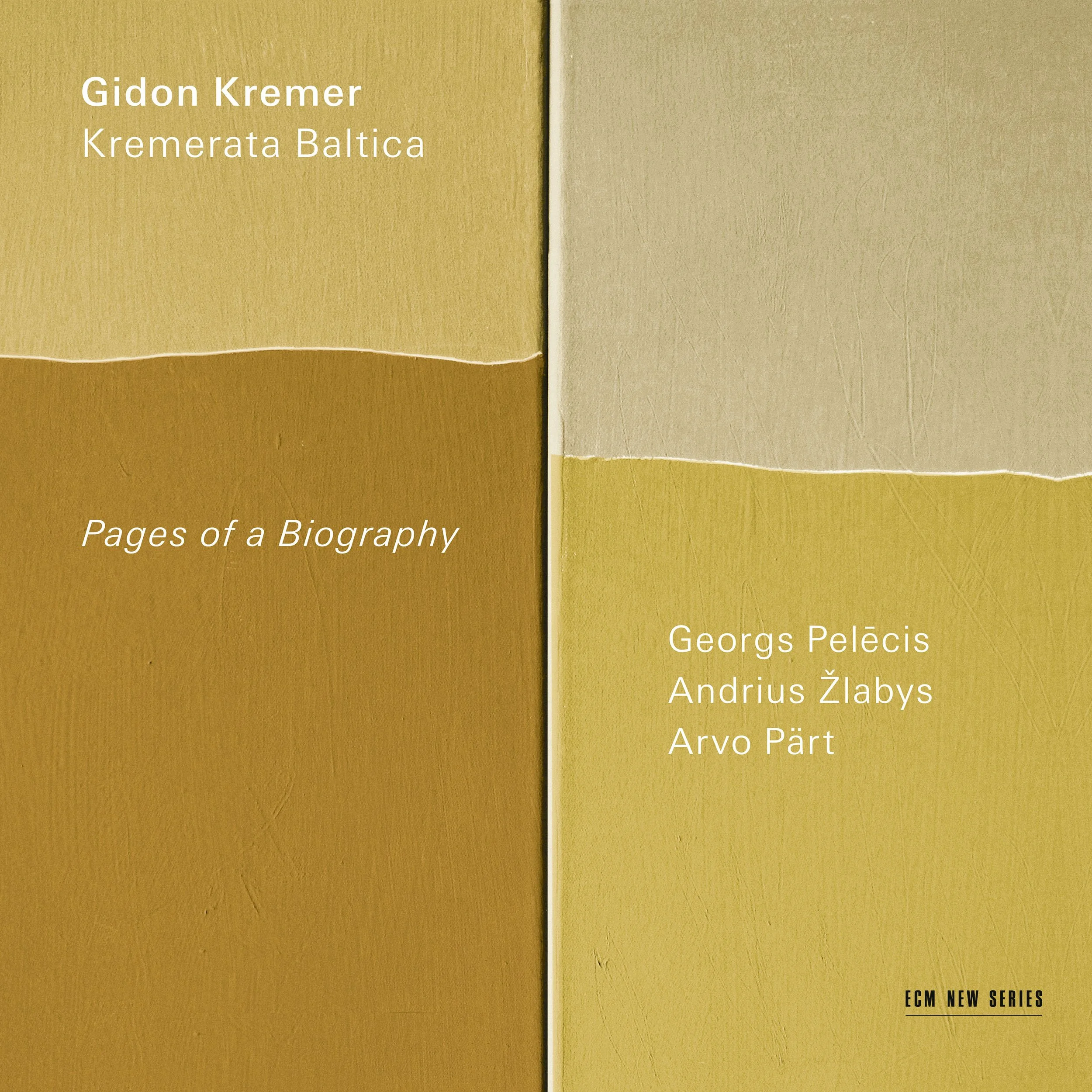 Oct 16: ECM New Series Releases Gidon Kremer and Kremerata Baltica - Pages of a Biography