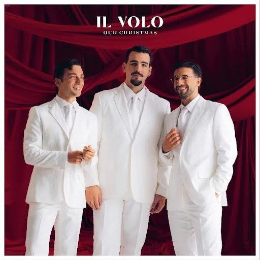 Nov. 6: Il Volo Announces Our Christmas –&nbsp;New Sony Album Celebrating The Magic Of The Holiday Season