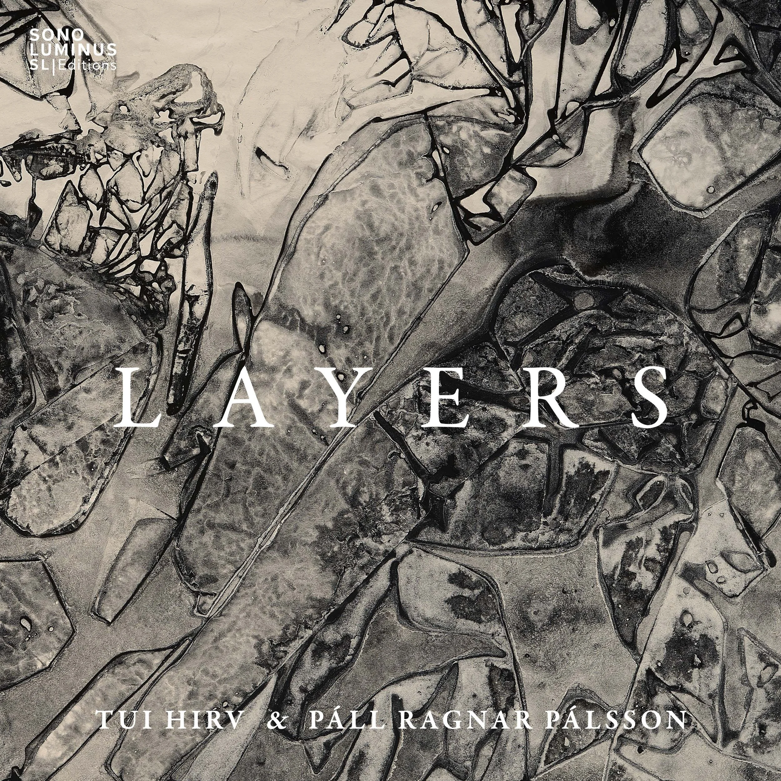 Oct. 23: Vocalist Tui Hirv and Composer / Guitarist Páll Ragnar Pálsson Release Layers –&nbsp;New Album on Sono Luminus
