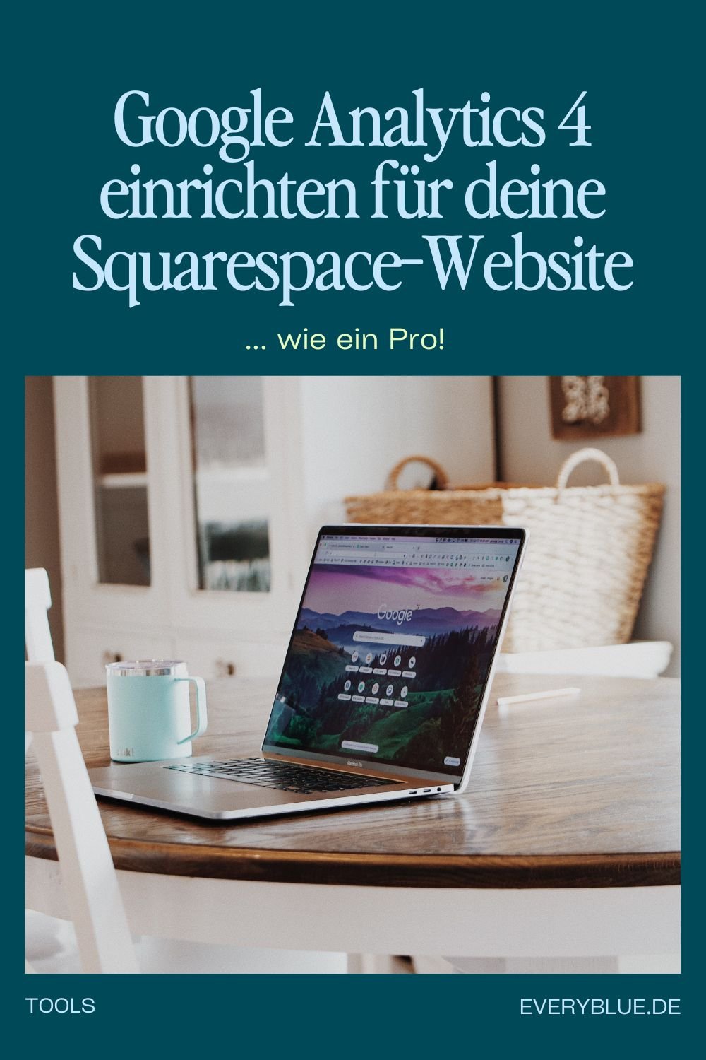 So richtest du Google Analytics 4 für deine Squarespace-Website ein (easy, ohne zu verzweifeln!)