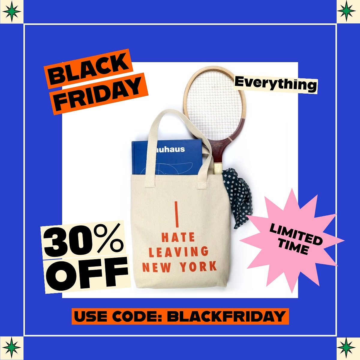 BLACK FRIDAY IS LIVE! 30% off everything on the site. Let&rsquo;s GOOOOOOOO!