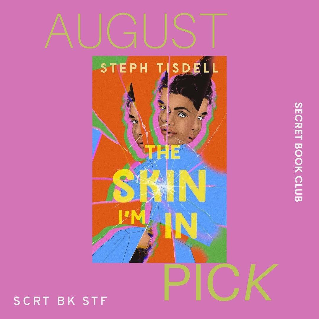 AUGUST, you beautiful beast. How did you stumble across us all so quickly?!

The Skin I&rsquo;m In by actor, comedian and proud Yidinji woman @stephtisdellcomedy is our August read in the Secret Book Club &mdash; a delightful, funny, heartfelt Young 