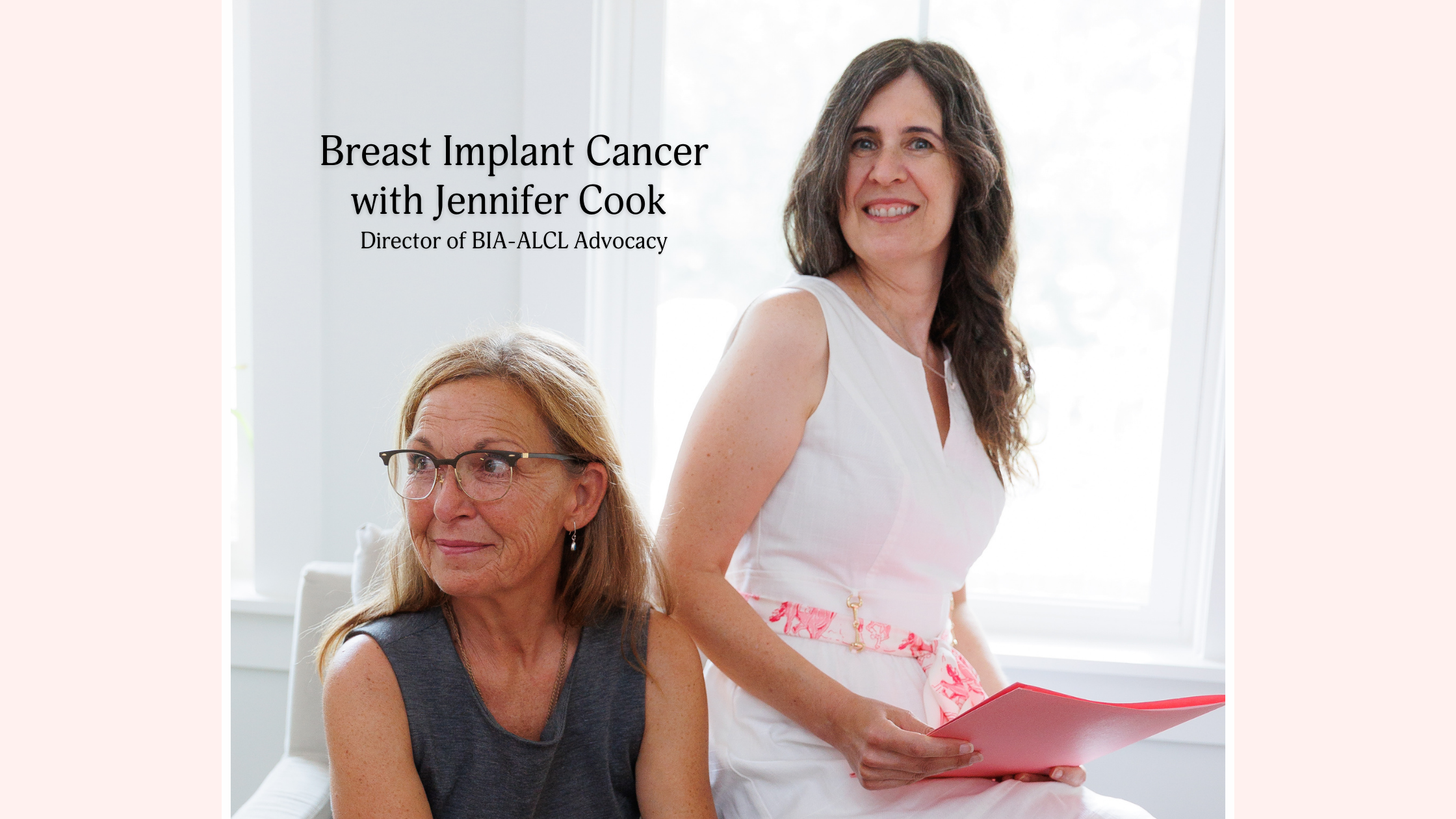 Breast Implant Cancer with Jennifer Cook, BISA’s Director of BIA-ALCL ...