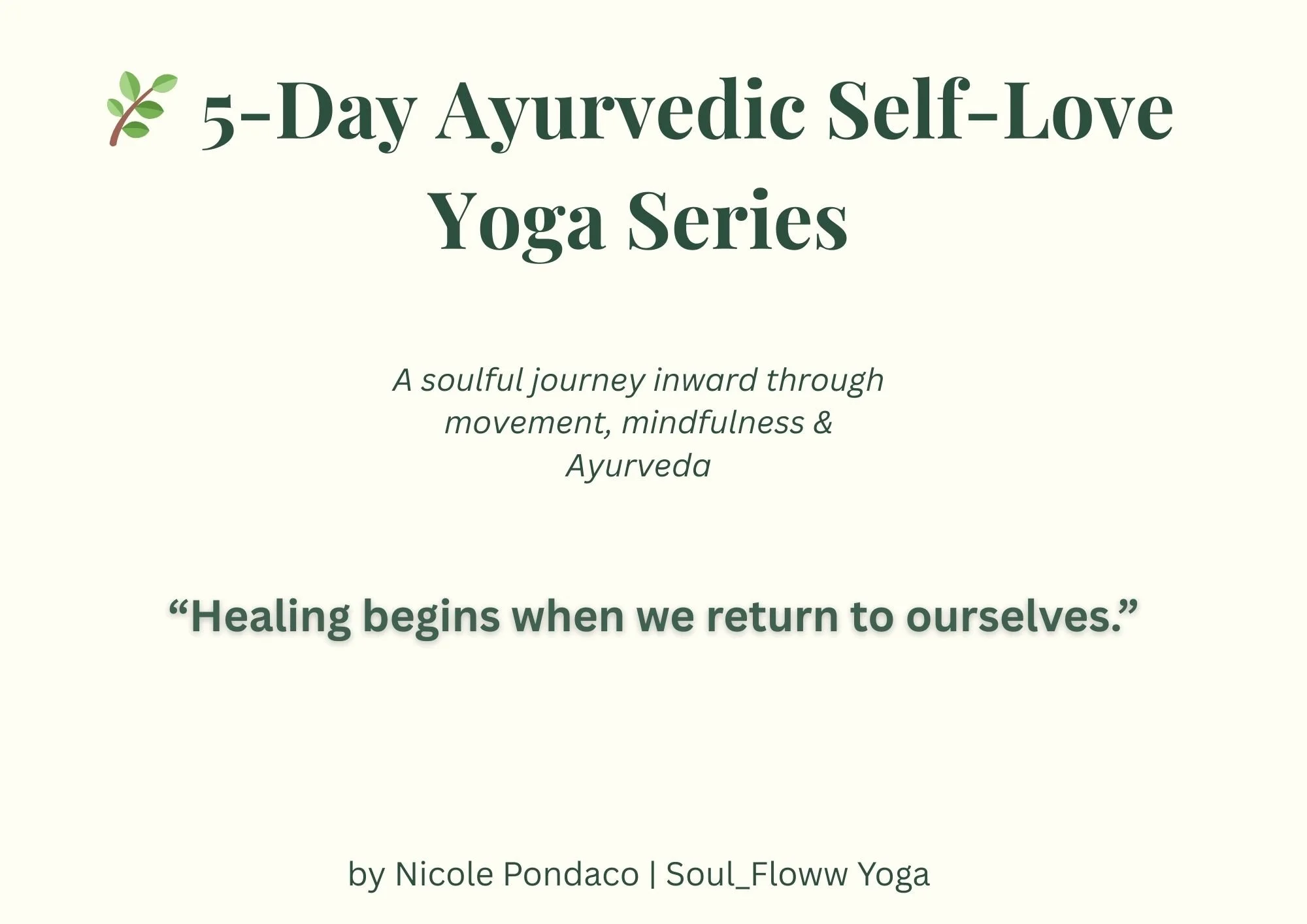 🌿 5-Day Ayurvedic Self-Love Yoga Series