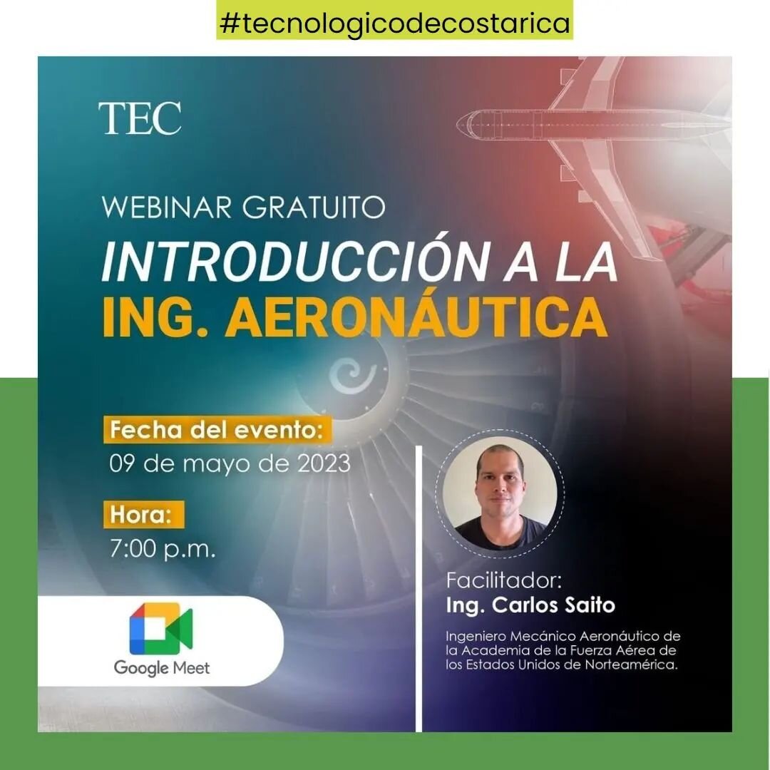 🇨🇷Hacemos una invitaci&oacute;n de manera general al webinar gratuito para quienes est&eacute;n interesados en conocer un poco del curso📝 de INTRODUCCI&Oacute;N A LA ING AERON&Aacute;UTICA✈️✈️, que dictar&aacute; el @funda_tec junto con @carlossai