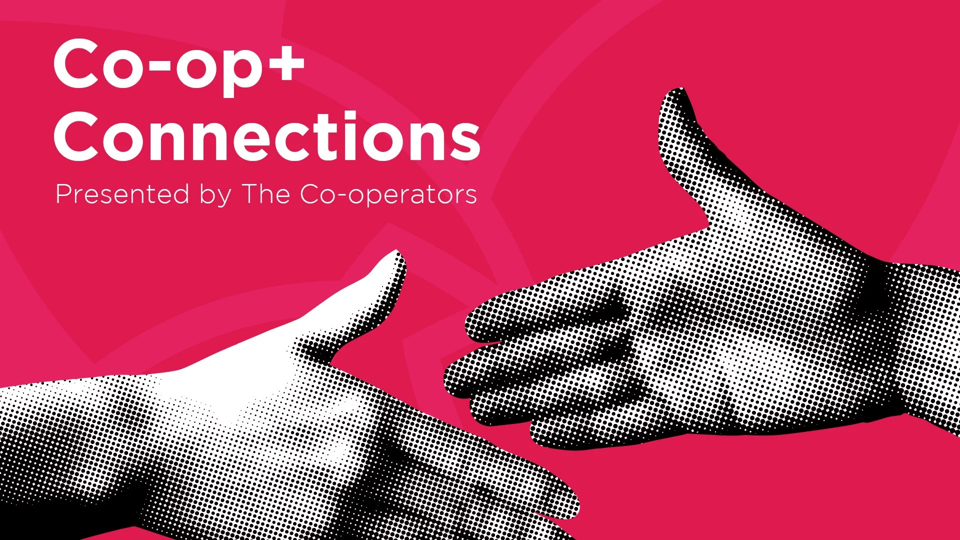 Co-op Connections Presented by Co-operators