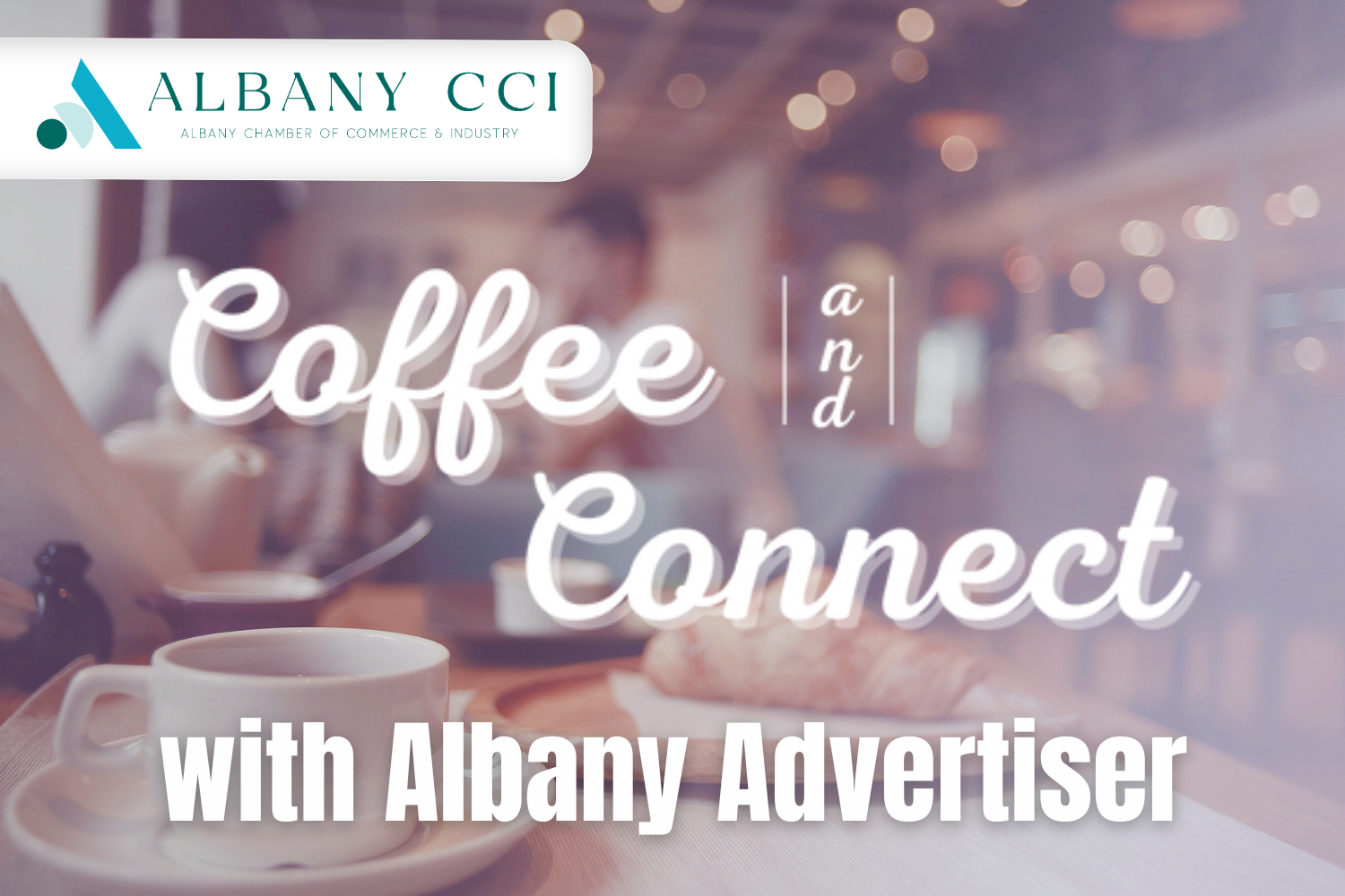 Coffee and Connect with Albany Advertiser