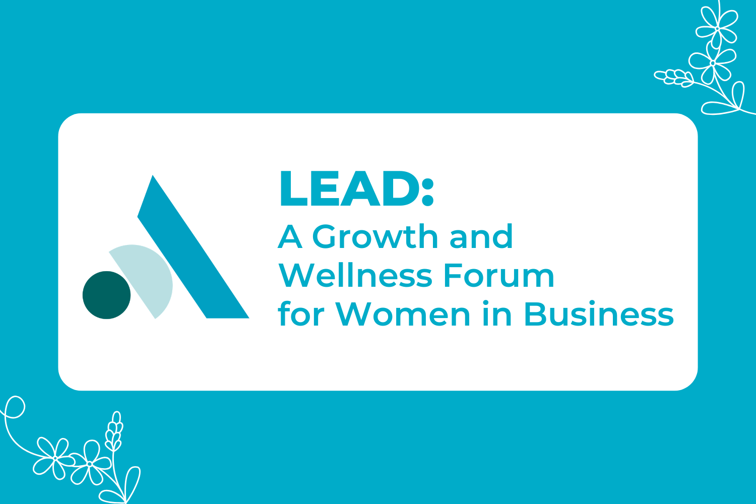 <span class="sqsrte-text-color--black">LEAD: A Growth and Wellness Forum for Women in Business</span>