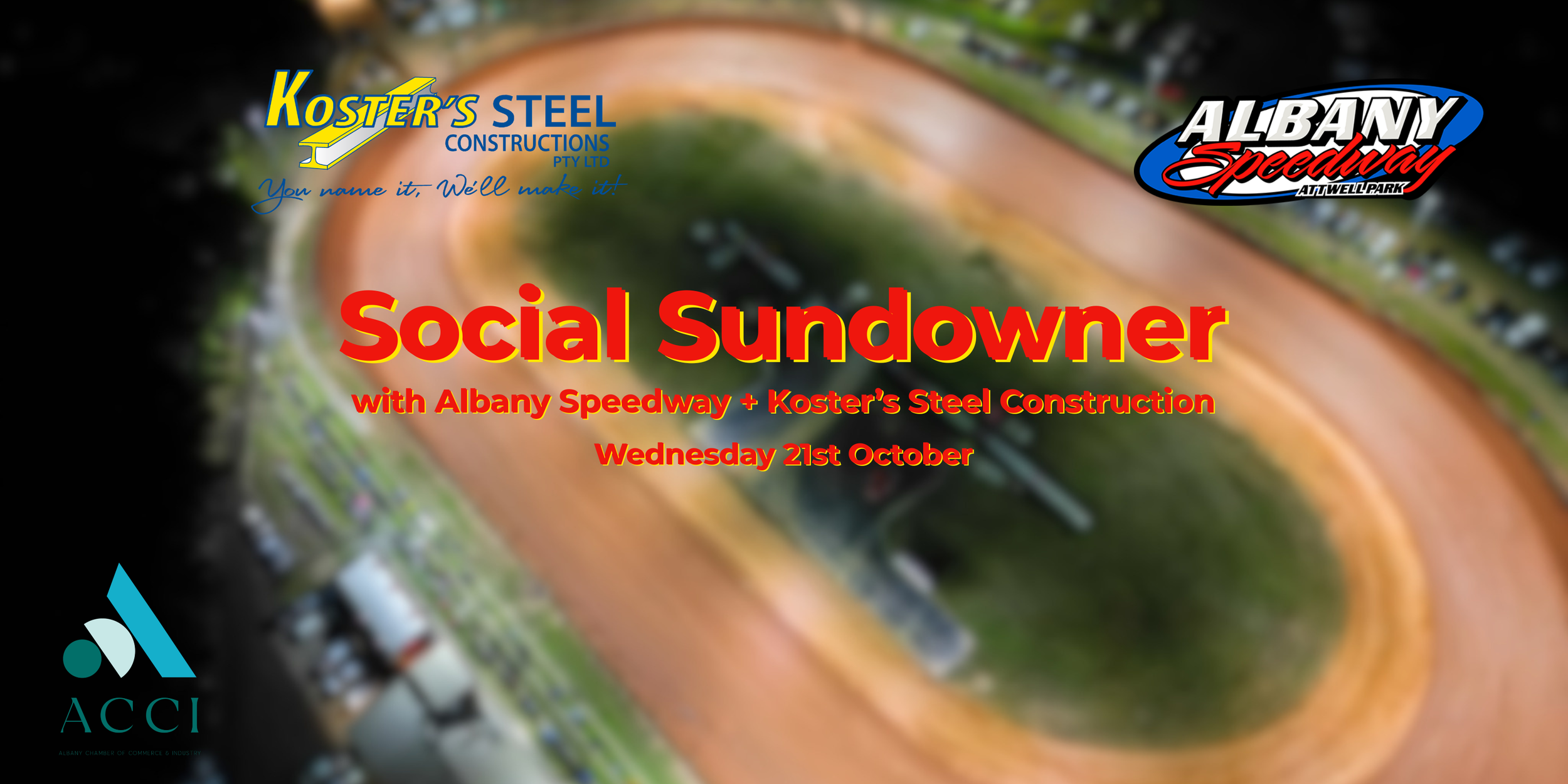 October Social Sundowner with Albany Speedway and Koster's Steel Construction
