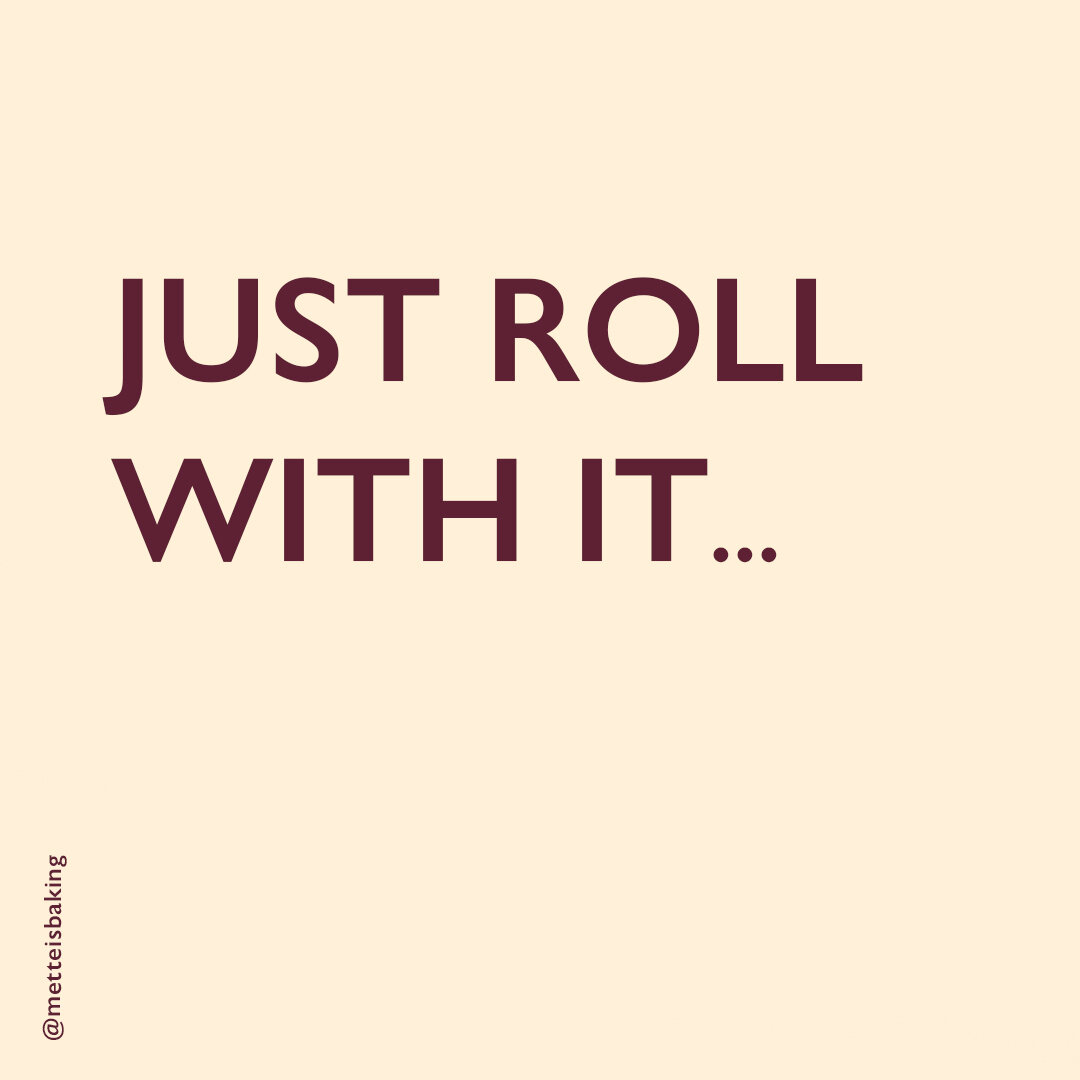 Just roll with it...⠀⠀⠀⠀⠀⠀⠀⠀⠀
⠀⠀⠀⠀⠀⠀⠀⠀⠀
Sometime we just need to take it as it come, go with the flow or as we like to say in the bakery...⠀⠀⠀⠀⠀⠀⠀⠀⠀
⠀⠀⠀⠀⠀⠀⠀⠀⠀
Just roll with it... ⠀⠀⠀⠀⠀⠀⠀⠀⠀
⠀⠀⠀⠀⠀⠀⠀⠀⠀
#justrollwithit⠀⠀⠀⠀⠀⠀⠀⠀⠀
#inspiration⠀⠀⠀⠀⠀⠀⠀⠀⠀
#go