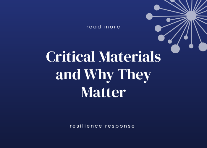 Critical Materials and Why They Matter