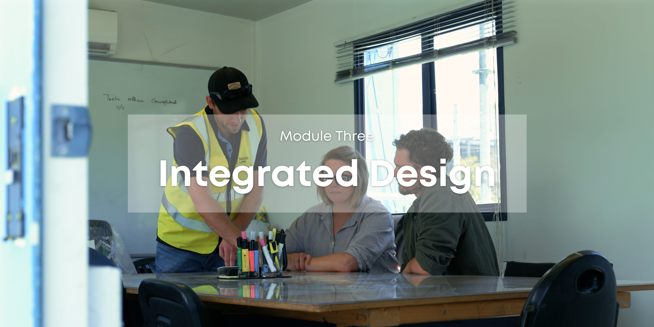 Module Three: Integrated Design