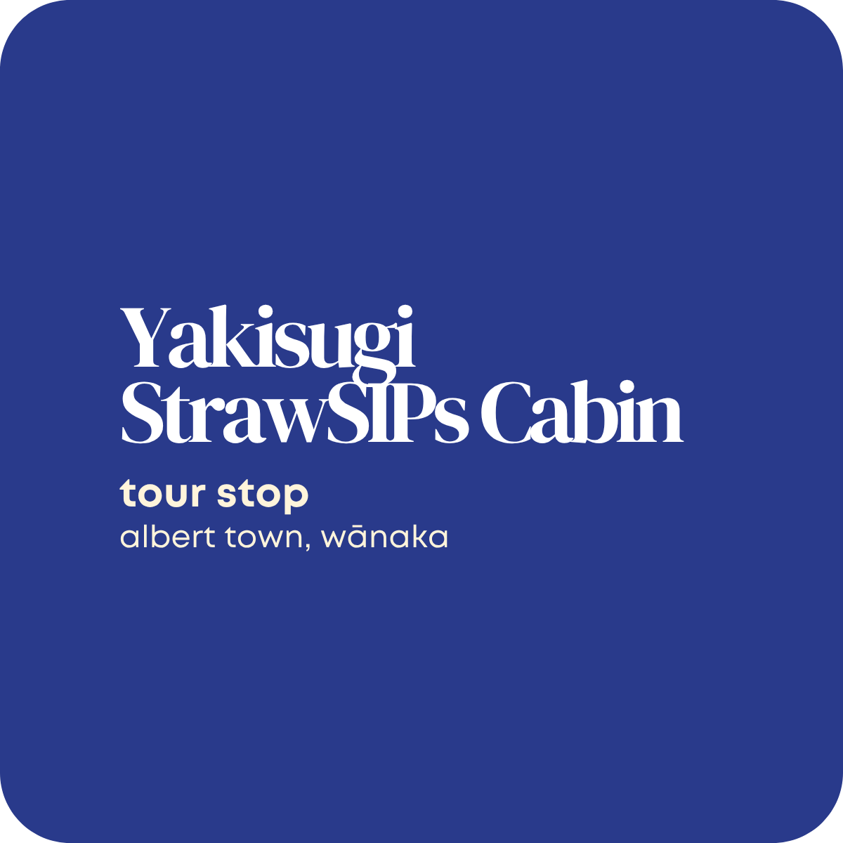 Yakisugi StrawSIPs Cabin
