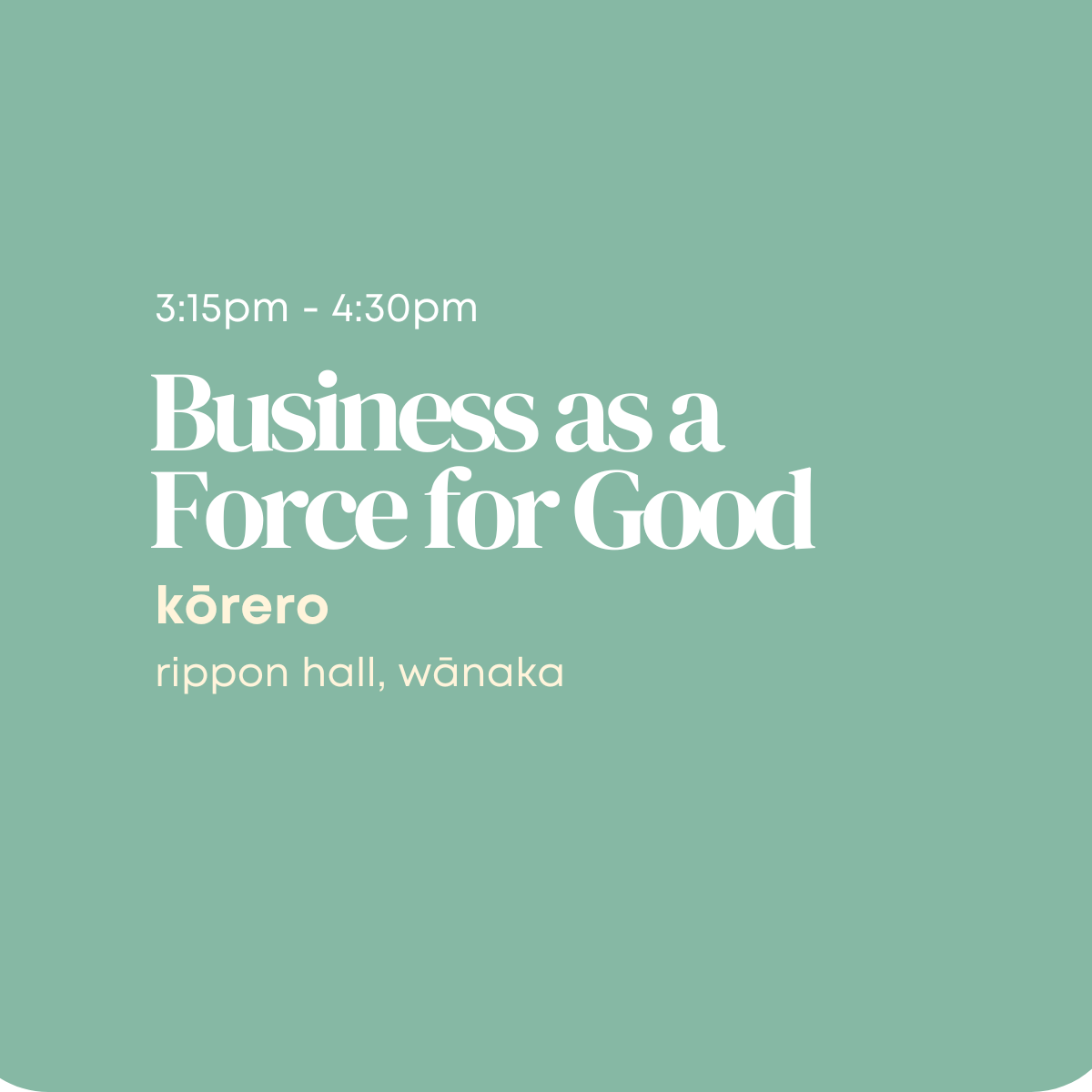 Business as a Force for Good