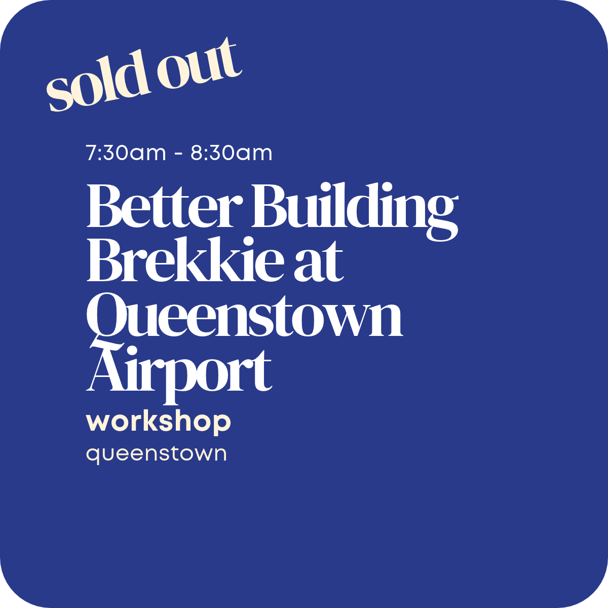 Better Building Brekkie at Queenstown Airport