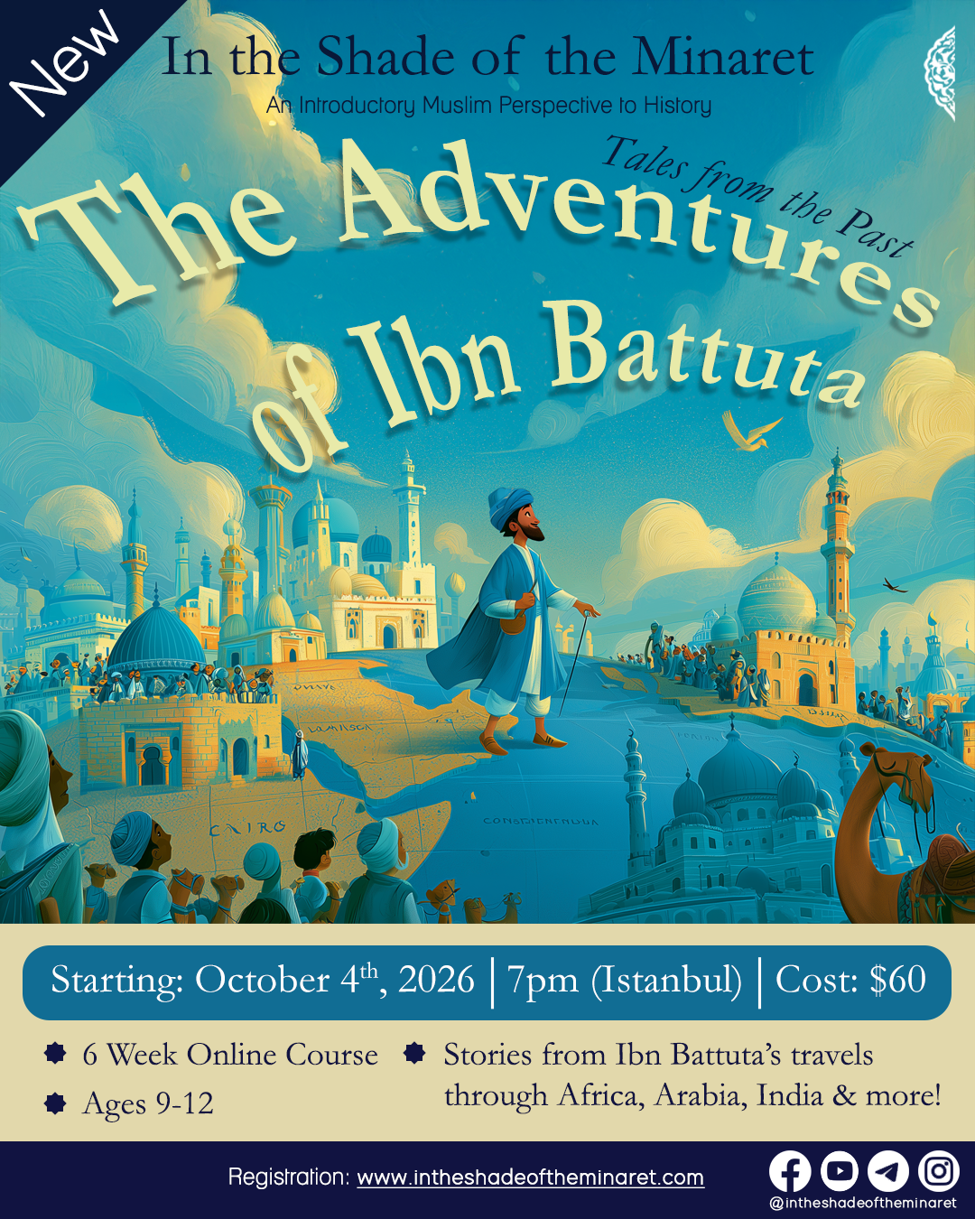 The Adventures of Ibn Battuta (Enroll a Family - 6 Lessons)
