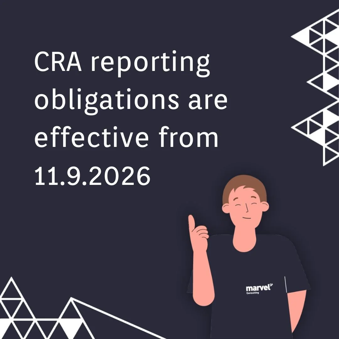 CRA reporting obligations are effective from 11.9.2026