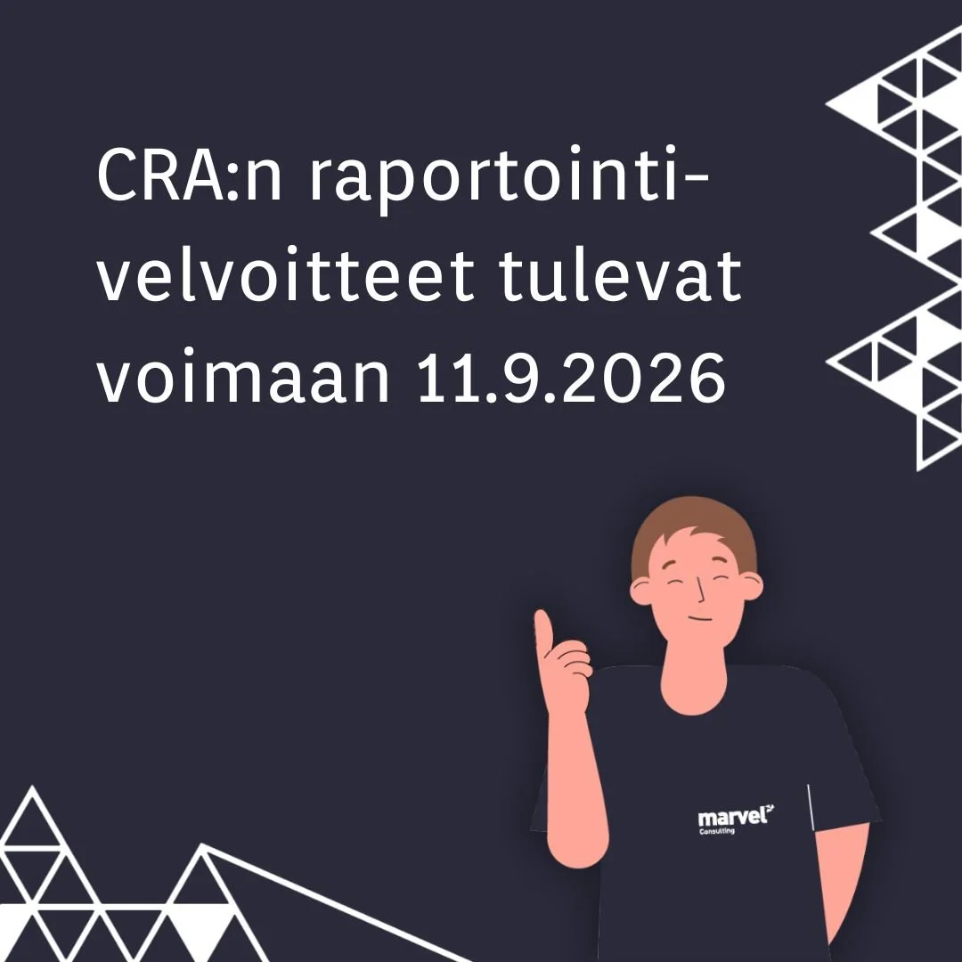 CRA:n raportointivelvoitteet tulevat voimaan 11.9.2026