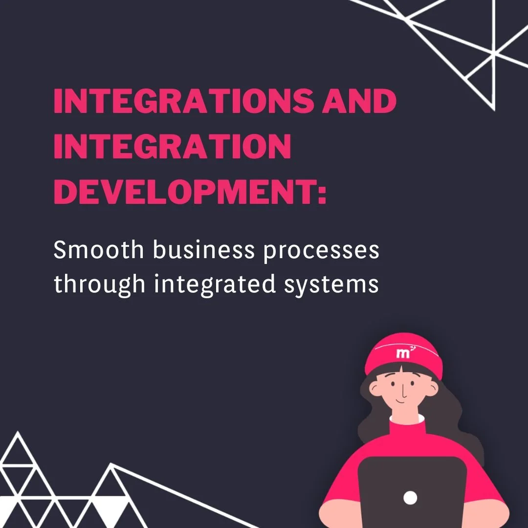 Integrations and integration development: Smooth business processes through integrated systems