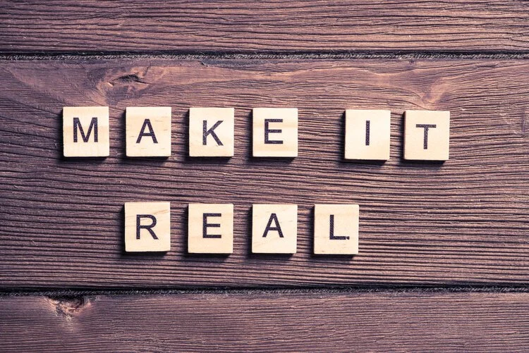 make it real