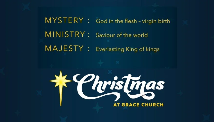 1st Festive Sunday : Mystery, Ministry, Majesty. 